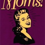 Mom's Day! 